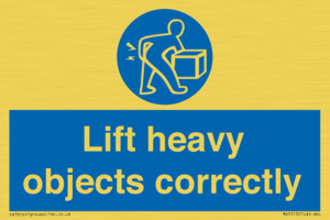 Lift heavy objects correctly